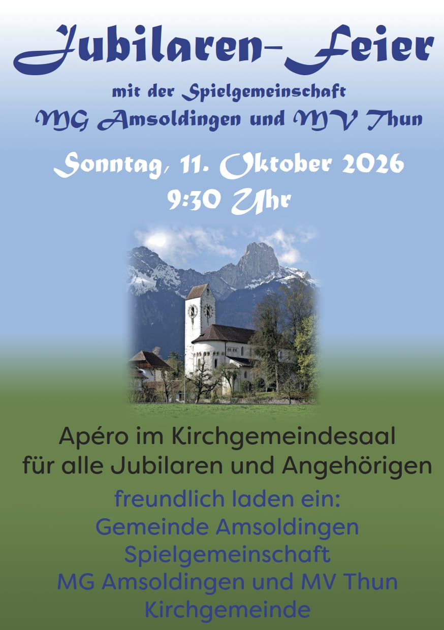 Plakat Jubilaren-Feier mit der Spielgemeinschaft MG Amsoldingen und MV Thun, Sonntag 11. Oktober 2026, 9:30 Uhr